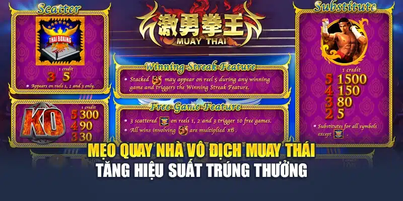 Mẹo quay Nhà vô địch Muay Thái tăng hiệu suất trúng thưởng