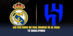 Soi Kèo Bóng Đá Real Madrid Vs Al Hilal Từ colombiahosting.in.net